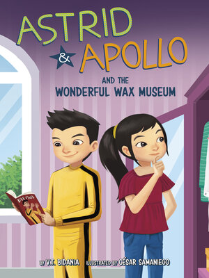 cover image of Astrid and Apollo and the Wonderful Wax Museum